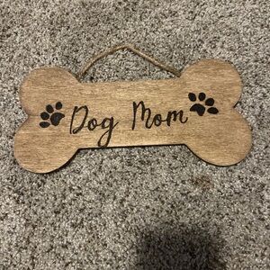 Brown Dog Bone Wall Sign for Dog Moms